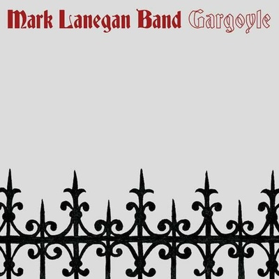 MARK LANEGAN BAND - GARGOYLE LTD. LP