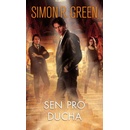 Sen pro ducha - Hledači duchů 3 Green Simon R.