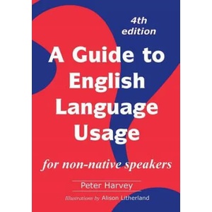 A Guide to English Language Usage: for non-native speakers (2017)