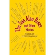 The Sun Also Rises and Other Stories - Hemingway Ernest