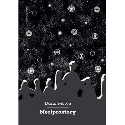 Meziprostory - Moree Dana