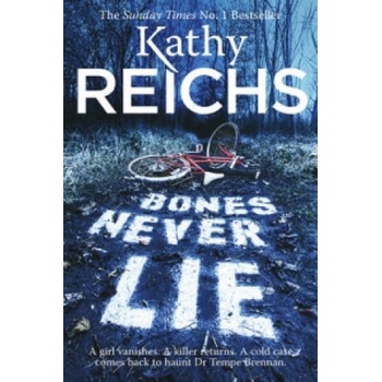 Bones Never Lie: Temperance Brennan 17 Kathy Reichs Kniha