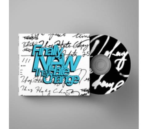 Finally, New - They Hate Change CD