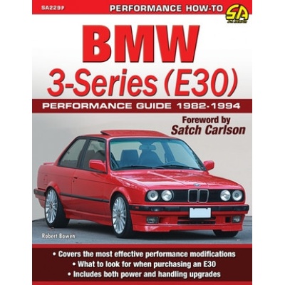 BMW 3-Series E30 Performance Guide