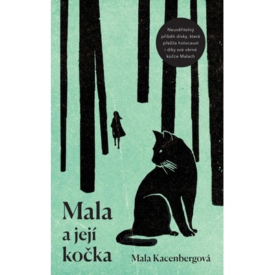 Mala a její kočka - Kacenbergová Mala