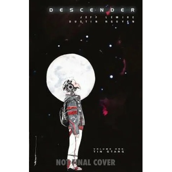 Image 1 of Descender Volume 1: Tin Stars