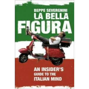 La Bella Figura | Beppe Severgnini (2008)