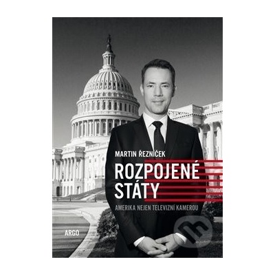 Rozpojené státy - Martin Řezníček