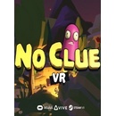 No Clue VR