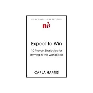 Expect to Win | Carla Harris (ISBN: 9781399806046)