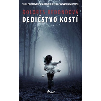 Dedičstvo kostí - Dolores Redondová