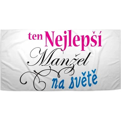 SABLIO Ručník - Ten nejlepší manžel na světě 50x100 cm