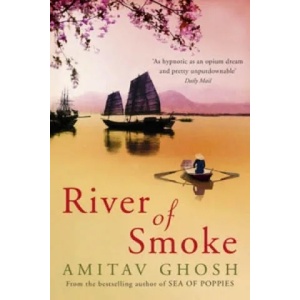 River of Smoke | Amitav Ghosh (2012)