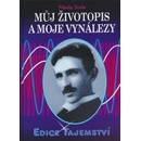 Můj životopis a moje vynálezy - Nikola Tesla