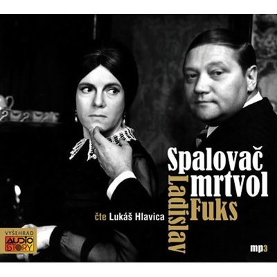Spalovač mrtvol Ladislav Fuks