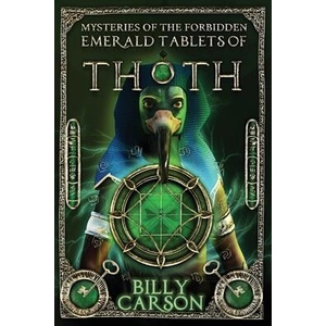 Mysteries Of The Forbidden Emerald Tablets Of Thoth | Laura Cantu (ISBN: 9798992575200)
