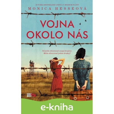 Vojna okolo nás - Monica Hesseová