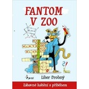 Fantom v zoo