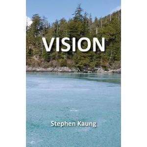 Vision | Stephen Kaung (ISBN: 9781942521624)