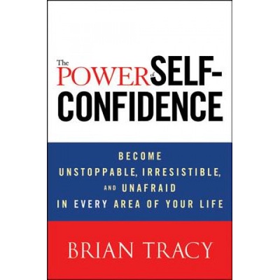 Power of Self-Confidence Tracy Brian
