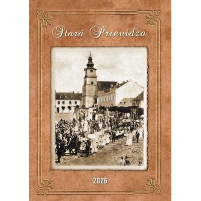 Stará Prievidza nástenný autor neuvedený 2026