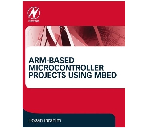 ARM-based Microcontroller Projects Using mbed