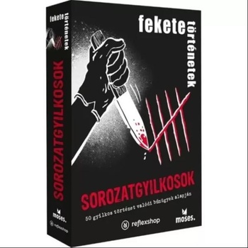 Reflexshop Черни истории: Сериjni убийци - на унгарски език (MSBSSK)