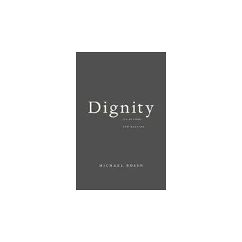 Image 1 of Dignity | Michael Rosen