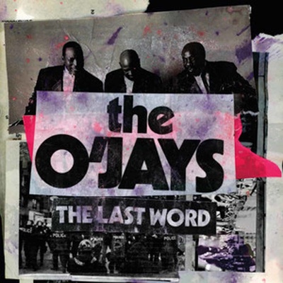 O'JAYS, THE - THE LAST WORD LP