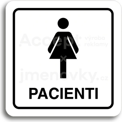 ACCEPT Piktogram pacienti III - bílá tabulka - černý tisk