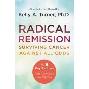 Radical Remission (ISBN: 9780062268747)