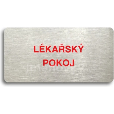 ACCEPT Piktogram LÉKAŘSKÝ POKOJ - stříbrná tabulka - barevný tisk bez rámečku
