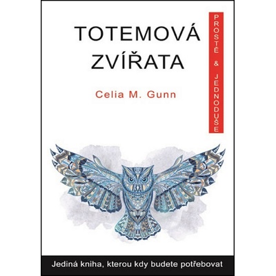 Totemová zvířata prostě a jednoduše