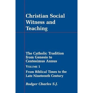 Christian Social Witness and Teaching | Rodger, Charles (ISBN: 9780852444603)