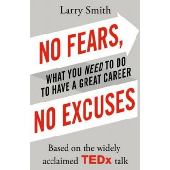 No Fears, No Excuses | Larry Smith