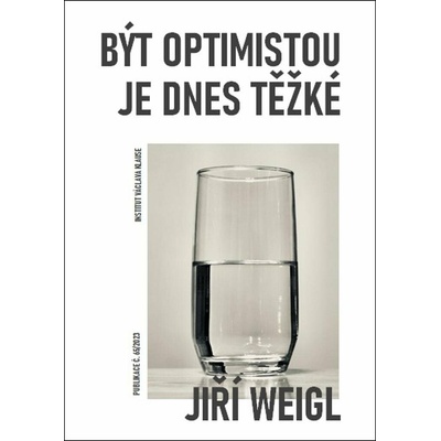 Být optimistou je dnes těžké