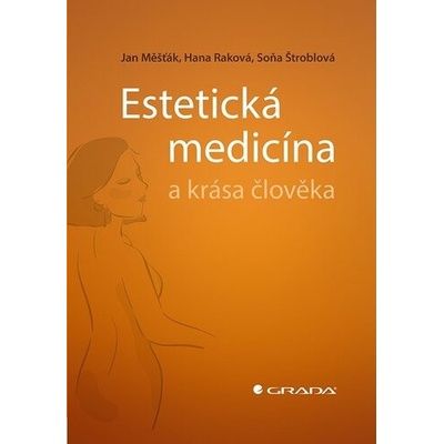 Estetická medicína a krása člověka