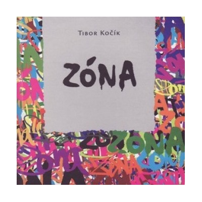 Zóna - Tibor Kočík