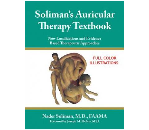 Soliman's Auricular Therapy Textbook