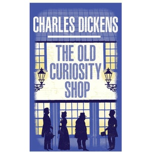 Old Curiosity Shop | Charles Dickens (ISBN: 9781847499073)