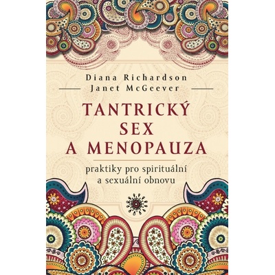 Tantrický sex a menopauza - Diana Richardson