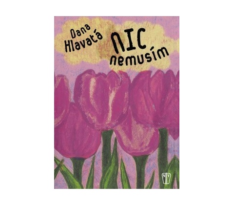 Nic nemusím