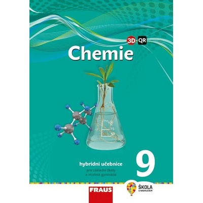 Škoda Jiří, Doulík Pavel, Milan Šmídl, Ivana Pelikánová - Chemie 9 - nová generace -- Hybridní učebnice