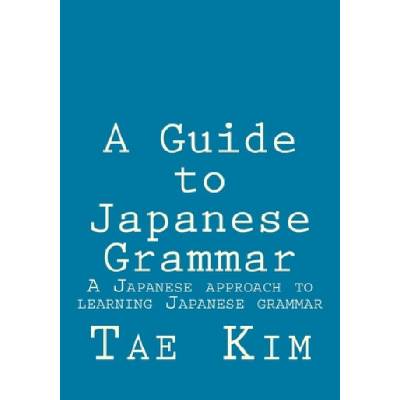 Guide to Japanese Grammar