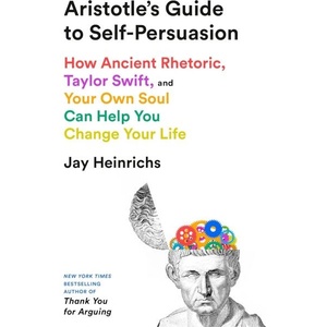 Aristotle's Guide to Self-Persuasion (0000)