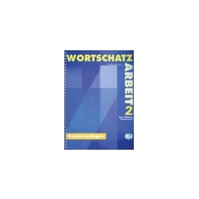 WORTSCHATZARBEIT 2 KOPIERVORLAGEN - WEISS, J.