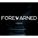 Forewarned