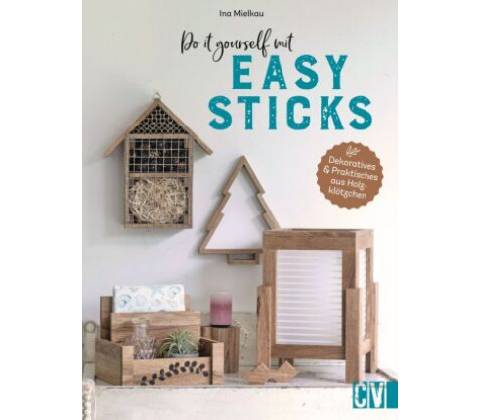 Do it yourself mit Easy Sticks
