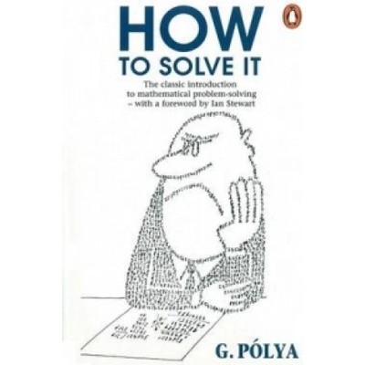 How to Solve it Polya Georg
