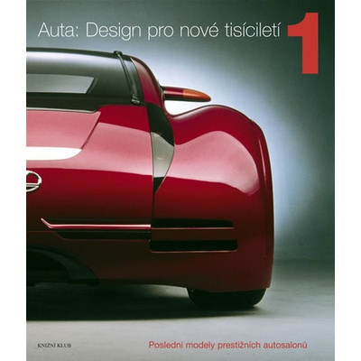 Auta:Design pro nové tisíciletí